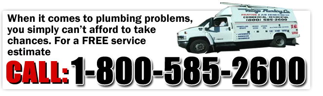 Call Village Plumbing for a FREE estimate